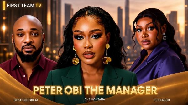 Peter Obi The Manager (2026) – Nollywood