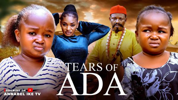Tears Of Ada (2026) – Nollywood