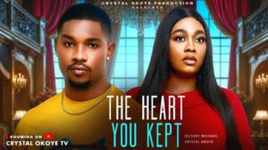 The Heart You Kept (2026) – Nollywood