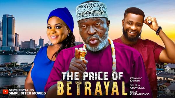 The Price Of Betrayal (2026) – Nollywood
