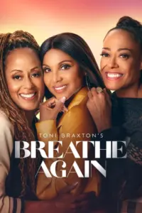 Toni Braxton’s Breathe Again (2026) – Drama