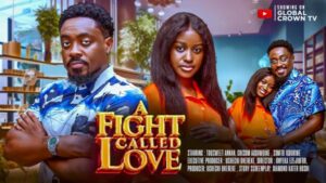 A Fight Called Love (2026) – Nollywood
