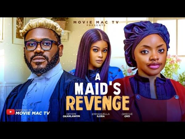 A Maid's Revenge (2026) – Nollywood