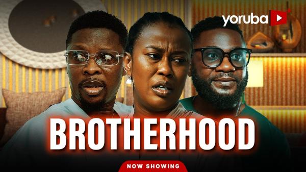 Brotherhood (2026) – Yoruba