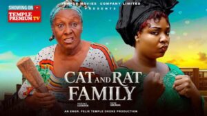 Cat And Rat Family (2026) – Nollywood