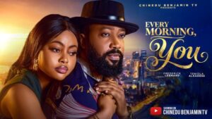 Every Morning, You (2026) – Nollywood