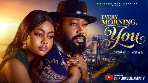 Every Morning, You (2026) – Nollywood
