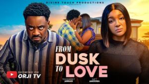 From Dusk To Love (2026) – Nollywood
