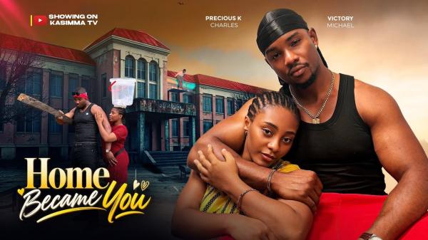 Home Became You (2026) – Nollywood