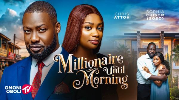 Millionaire Until Morning (2026) – Nollywood