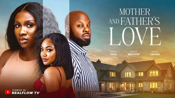 Mother And Father's Love (2026) – Nollywood