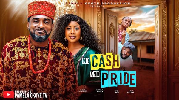 Mr Cash and Pride (2026) – Nollywood