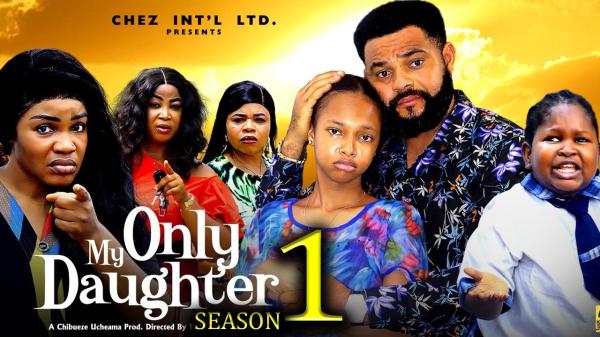 My Only Daughter (2026) – Nollywood