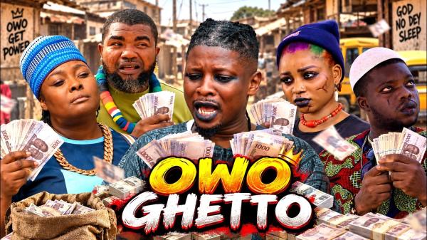 Owo Ghetto (2026) – Yoruba