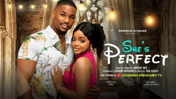 She's Perfect (2026) – Nollywood