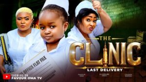 The Clinic (2026) – Nollywood