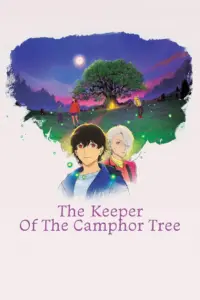 The Keeper of the Camphor Tree (2026) – Animation