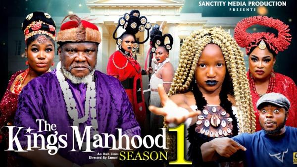 The King's Manhood (2026) – Nollywood