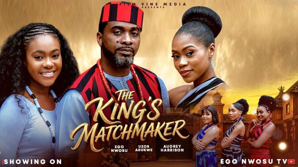 The King's Matchmaker (2026) – Nollywood