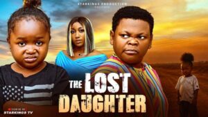 The Lost Daughter (2026) – Nollywood