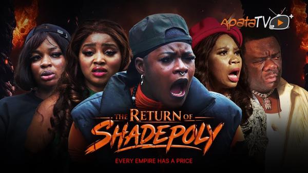 The Return of Shadepoly (2026) – Yoruba