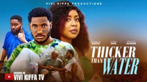 Thicker Than Water (2026) – Nollywood