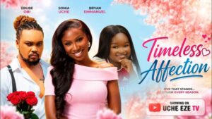 Timeless Affection (2026) – Nollywood