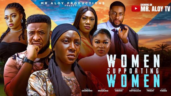 Women Supporting Women (2026) – Nollywood
