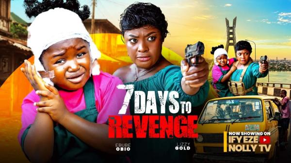 7 Days To Revenge (2026) – Nollywood