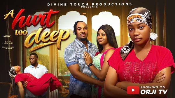 A Hurt Too Deep (2026) – Nollywood