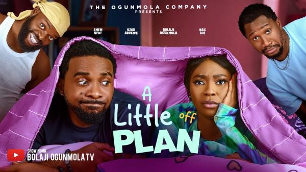A Little Off Plan (2026) – Nollywood
