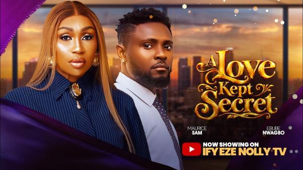 A Love Kept Secret (2026) – Nollywood