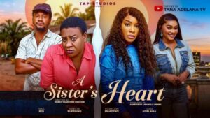 A Sister's Heart (2026) – Nollywood