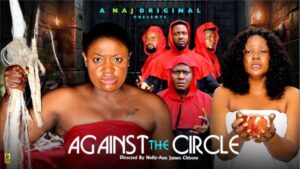 Against The Circle (2026) – Nollywood
