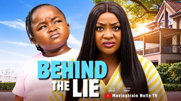 Behind The Lie (2026) – Nollywood