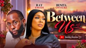 Between Us (2026) – Nollywood
