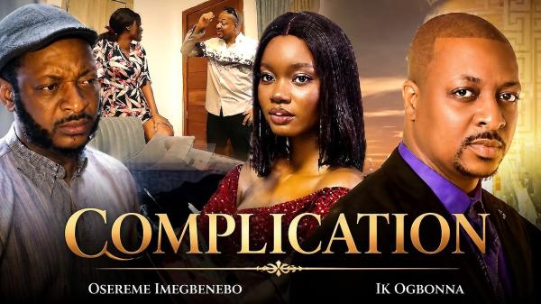 Complication (2026) – Nollywood