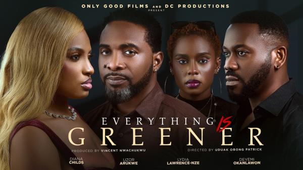 Everything Is Greener (2026) – Nollywood