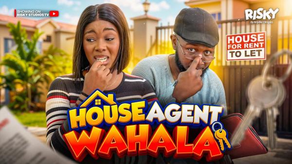House Agent Wahala (2026) – Comedy