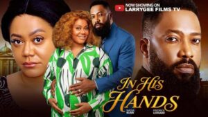 In His Hands (2026) – Nollywood