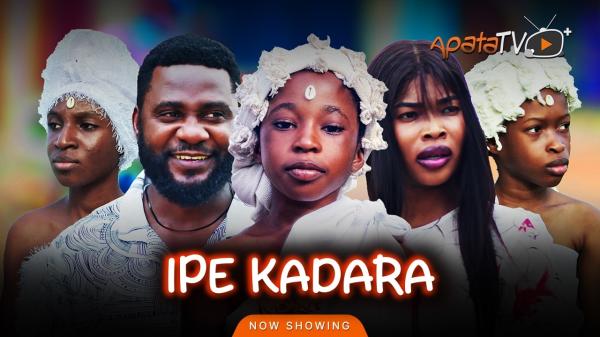 Ipe Kadara (2026) – Yoruba
