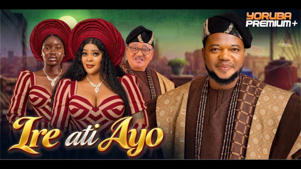 Ire Ati Ayo (2026) – Yoruba