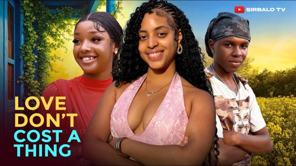 Love Don't Cost A Thing (2026) – Nollywood