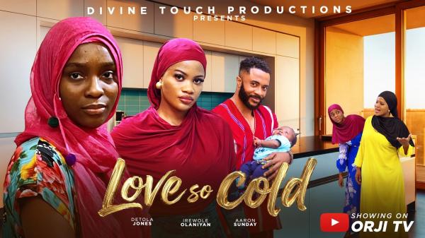 Love So Cold (2026) – Nollywood
