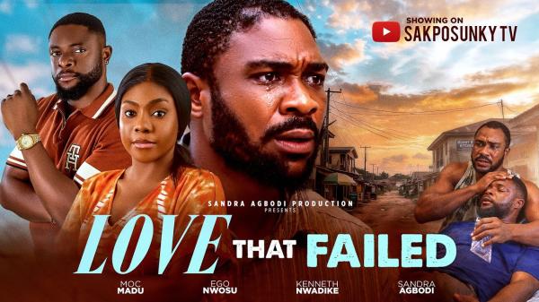 Love That Failed (2026) – Nollywood
