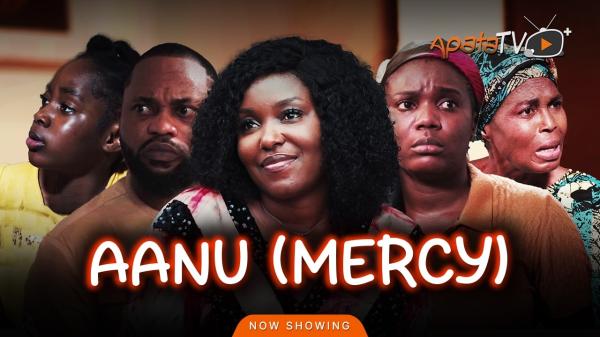 Mercy (Aanu) (2026) – Yoruba