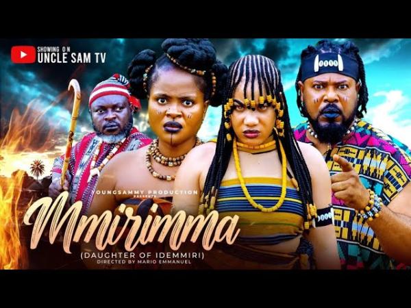 Mmirimma Daughter Of Idemmiri (2026) – Nollywood
