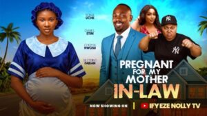Pregnant For My Mother In-Law (2026) – Nollywood
