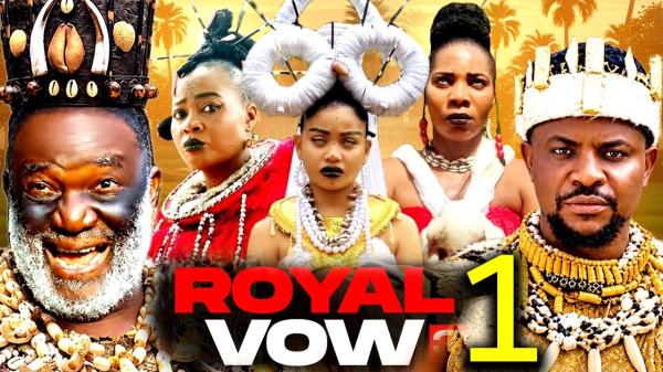 Royal Vow (2026) – Nollywood