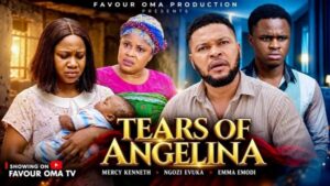 Tears Of Angelina (2026) – Nollywood